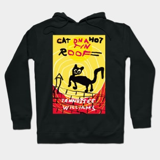 Uh-oh Cat on a Hot Tin Roof Hoodie